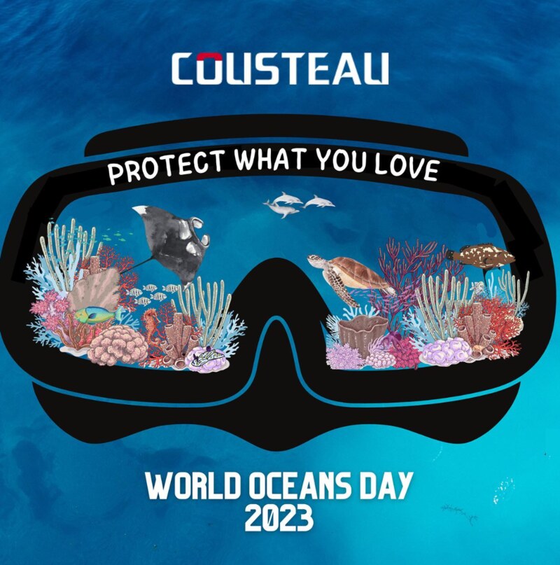 The Cousteau Society — Protect What You Love, World Oceans Day